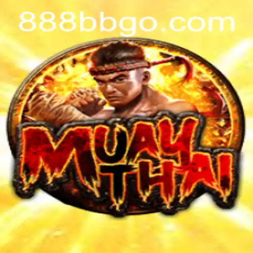 MuayThai: The Ancient Art of Eight Limbs and Modern Gaming Experience with 888BB